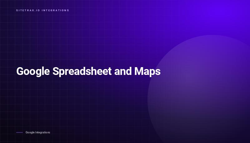 Integrate Google Spreadsheet with Google Maps
