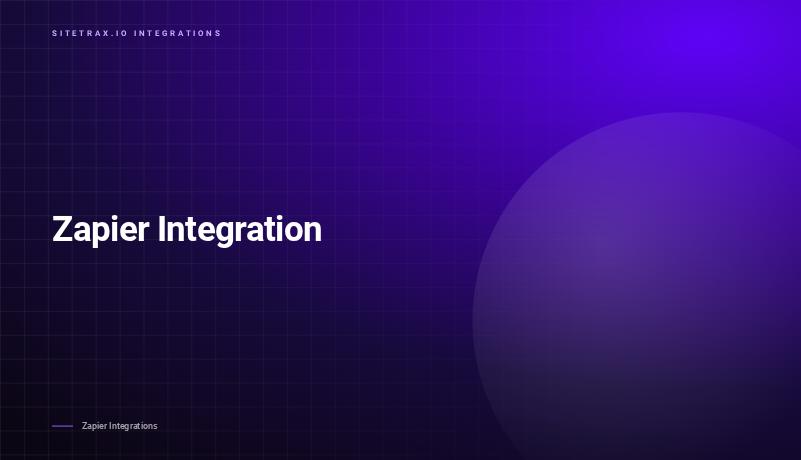 SiteTrax.io API integration with Zapier