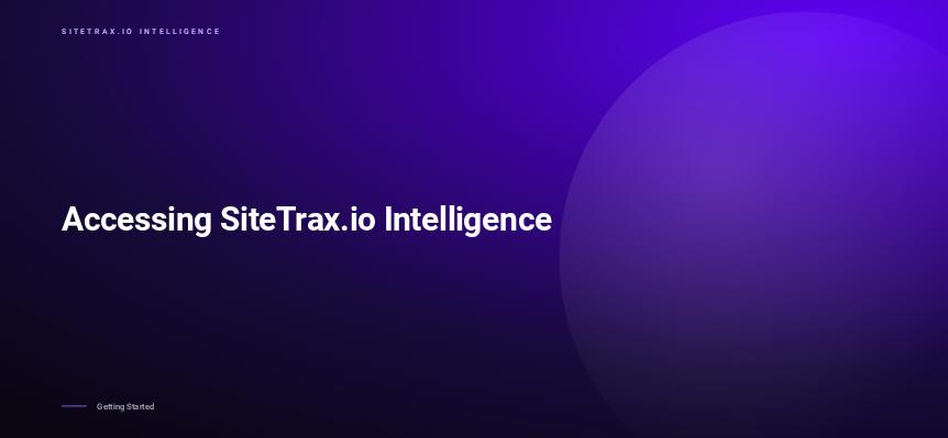 Accessing SiteTrax.io Intelligence
