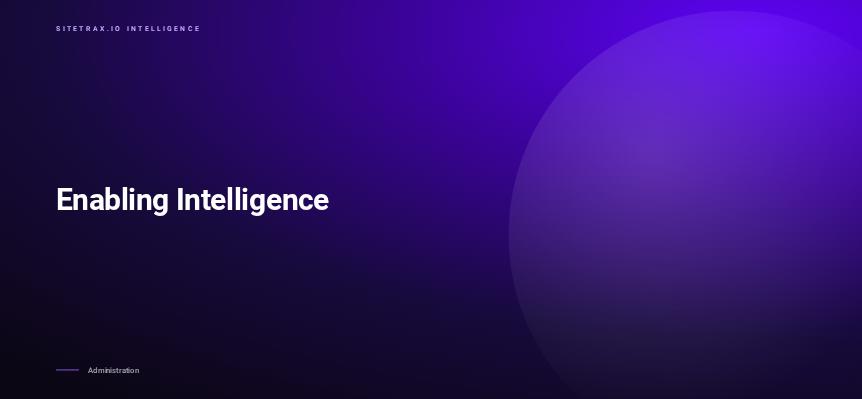 Enabling Intelligence